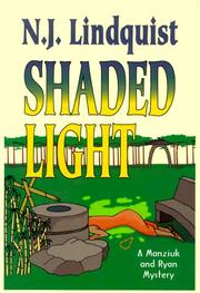 Cover of: Shaded light: a Manziuk and Ryan mystery