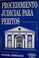 Cover of: Procedimiento judicial para peritos
