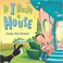 Cover of: If I built a house