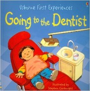 Cover of: Going to the Dentist (Usborne First Experiences)