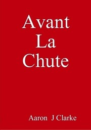 Cover of: Avant La Chute by 