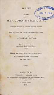 Cover of: The life of the Rev. John Wesley, A.M. by Richard Watson