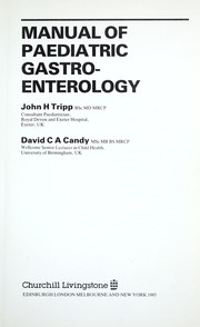 Cover of: Manual of paediatric gastroenterology by John H. Tripp