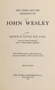 Cover of: The times and the teaching of John Wesley