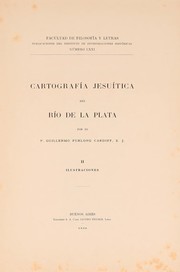 Cover of: Cartografía jesuítica del Rio de la Plata.