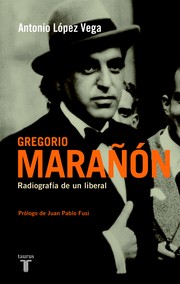 Cover of: Gregorio Marañón by Antonio López Vega