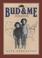 Cover of: Bud & me