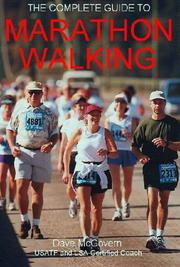 The Complete Guide to Marathon Walking by Dave McGovern