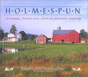 Cover of: Holmespun: an intimate portrait of an Amish and Mennonite community