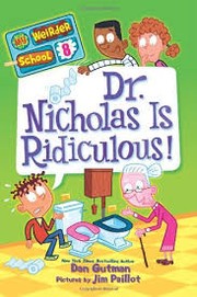 Cover of: Dr. Nicholas is ridiculous! by 