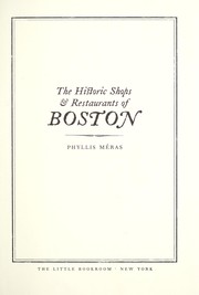 Cover of: The historic shops & restaurants of Boston | Phyllis MeМЃras