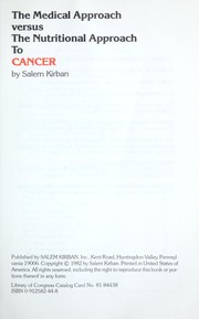 Cover of: Cancer Including BREAST and LUNG Cancer: The Medical Approach Versus The Nutritional Approach