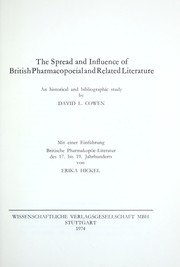 Cover of: The spread and influence of British pharmacopoeial and related literature by David L. Cowen