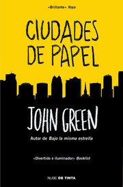 Cover of: Ciudades de papel by John Green