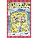 Cover of: The Magic School Bus weathers the storm