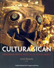 Cover of: Cultura Sicán: esplendor preincaico de la costa norte
