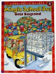 Cover of: The Magic School Bus Gets Recycled