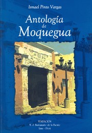 Antología de Moquegua by Ismael Pinto Vargas