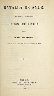 Cover of: Batalla de amor: zarzuela en un acto y en verso