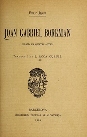 Cover of: Joan Gabriel Borkman: drama en quatre actes