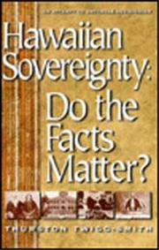 Hawaiian Sovereignty by Thurston Twigg Smith, Thurston Twigg-Smith