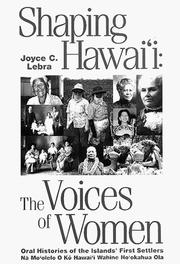 Cover of: Shaping Hawaii by Joyce Lebra-Chapman, Joyce C. Lebra