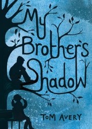 Cover of: My brother's shadow by 