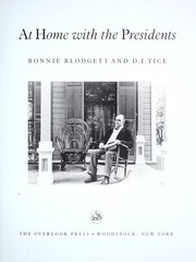 Cover of: At home with the presidents by Bonnie Blodgett