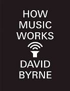 Cover of: How Music Works by 
