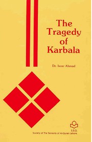 The Tragedy of Karbala by Dr.Israr Ahmed