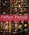 The Innocence of Objects by Orhan Pamuk