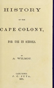 Cover of: History of the Cape Colony: for use in schools