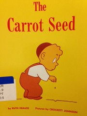 Cover of: The carrot seed by Ruth Krauss