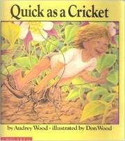 Cover of: Quick as a Cricket by Audrey Wood