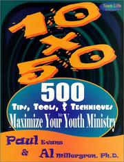 Cover of: 10 X 50  by Paul Evans, Al, Ph.D. Millergren