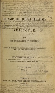 Cover of: The Organon, or Logical treatises, of Aristotle