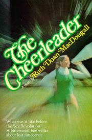 The cheerleader by Ruth Doan MacDougall