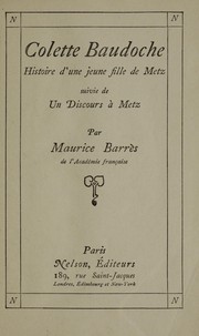 Cover of: Colette Baudoche: histoire d'une jeune fille de Metz suivie de un discours à Metz ...