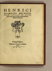 Cover of: Henrici Glareani Heluetii, poetae laureati de geographia liber unus by Henricus Glareanus