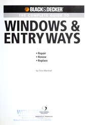 The complete guide to windows & entryways by Marshall, Chris