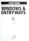 Cover of: The complete guide to windows & entryways