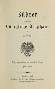 Cover of: Führer durch das königliche Zeughaus in Berlin.