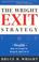 Cover of: The Wright Exit Strategy