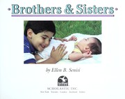 Cover of: Brothers & sisters by Ellen B. Senisi