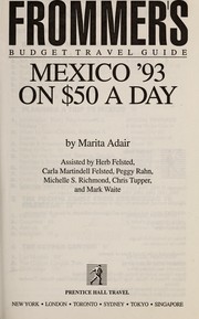 Cover of: Mexico on 45 Dollars a Day (Frommer's Budget Travel Guide)