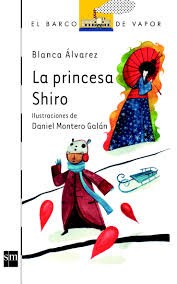 Cover of: La princesa Shiro: El barco de vapor. Serie blanca, 136