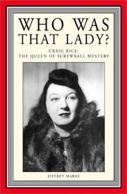 Cover of: Who was that lady?: Craig Rice : the queen of the screwball mystery