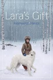 Lara's Gift by Annemarie O'Brien