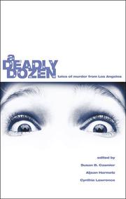 Cover of: A deadly dozen by edited by Susan B. Casmier, Aljean Harmetz, Cynthia Lawrence.