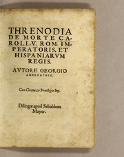 Threnodia de morte Caroli. V. Rom. Imperatoris, et Hispaniarum Regis by Georg Amerbach